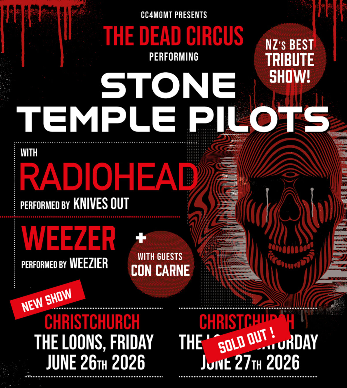 The Dead Circus performing Stone Temple Pilots, with Knives Out doing Radiohead, Weezier doing Weezer, plus guests Con Carne. Friday 26 June 2026 (new show) and Saturday 27 June 2026 (sold out) at The Loons, Christchurch.
