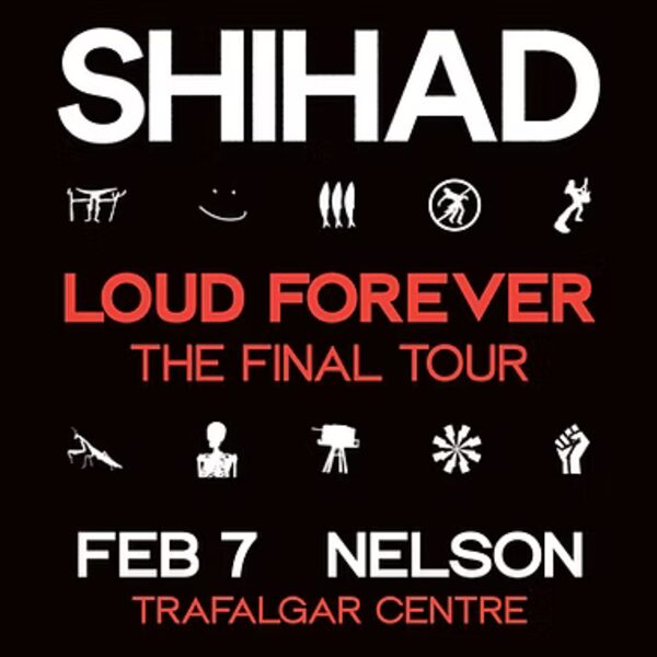Shihad Loud Forever, The Final Tour - Nelson